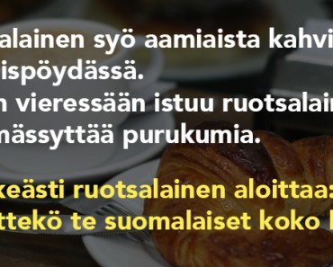 Suomalainen ja ruotsalainen aamiaisella