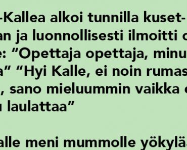 Pikku-Kallea alkoi tunnilla…