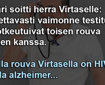 Lääkäri soitti herra Virtaselle