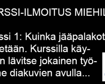 KURSSI-ILMOITUS MIEHILLE!